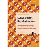 Evliya Çelebi Seyahatnamesi 7. Kitap: Almanya-Çerkezistan-Dağıstan-Kırım-Macaristan-Romanya-Rusya-Slovakya-Tataristan-Ukranya-Viyana