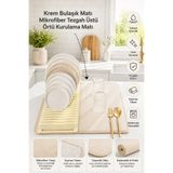 evolis kitchen 1 Adet Orta Boy 37x48 cm Bulaşıklık Katlanabilir Mikrofiber Katlanabilir Yer Kaplamaz Bez Mat Tezgah Üstü Tabaklıklı Kurutma Matı (KREM)