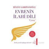Evrenin İlahi Dili - Bülent Gardiyanoğlu