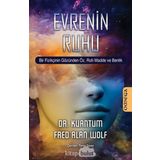 Evrenin Ruhu - Fred Alan Wolf