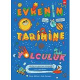 Evrenin Tarihine Yolculuk - Clive Gifford Rob Flowers