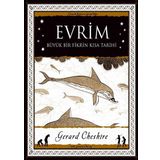 Evrim Büyük Bir Fikrin Kısa Tarihi - Gerard Cheshire