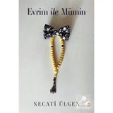 Evrim ile Mümin Mustafa Necati Ülgen