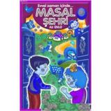 Evvel Zaman İçinde Masal Şehri - Ali Ünlü