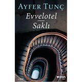 Evvelotel - Saklı - Ayfer Tunç