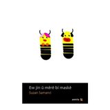 Ew Jin ü Mere Bi Maske - Suzan Samancı