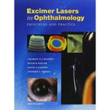 Excimer Lasers in Ophthalmology McGhee MB BSc(Hons) PhD FRCS(G) FRCOhpth FRACO FRSA, Charles; Taylor MD FRACS FRACO, Hugh; Gartry, David and Trokel, Stephen L.