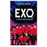 Exo-Kpop'ın Süperstarları - Adrian Besley