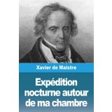 EXPÉDITION NOCTURNE AUTOUR DE MA CHAMBRE: .