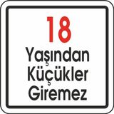 Extra Fix 12x12 cm Pvc 18 Yaşından Küçük Giremez Uyarı Levhası
