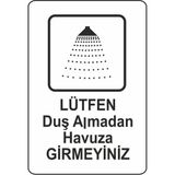 Extra Fix 16x24 cm Pvc Duş Almadan Girme Uyarı Levhası