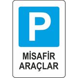 Extra Fix 16x24 cm Pvc Misafir Araçlar Uyarı Levhası