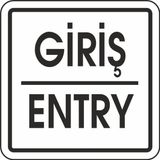 Extra Fix Pvc Giriş-Entry Uyarı Levhası