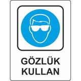 Extra Fix Pvc Gözlük Kullan Uyarı Levhası
