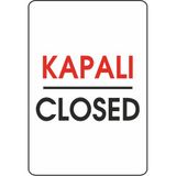 Extra Fix Pvc Kapalı-Closed Uyarı Levhası