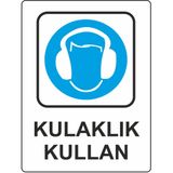 Extra Fix Pvc Kulaklık Kullan Uyarı Levhası
