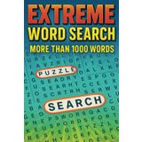 Extreme Word Search More than 1000 Words: Difficult and Challenging Word Search Puzzle Book for Adults and Teens | 6x9 inches, 112 pages