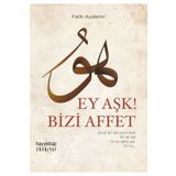Ey Aşk! Bizi Affet - Fatih Aydemir