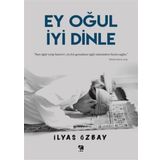Ey Oğul İyi Dinle-Çıra Yayınları