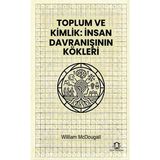 Eyce Yayınları Toplum ve Kimlik Insan Davranışının Kökleri