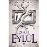 Eylül 1-Dilhun - Gonca Çakır