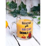 Eylül Design Çay Temalı Yazılı Özel Tasarım Baskılı Cam Kupa Bardak