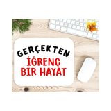 Eylül Design Gerçekten Iğrenç Bir Hayat Baskılı Özel Tasarım Dikdörtgen Kaydırmaz Mousepad - Marjinal