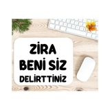 Eylül Design Zira Beni Siz Delirttiniz Baskılı Özel Tasarım Dikdörtgen Kaydırmaz Mousepad - Adrenalin Mavi