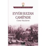 Eyyüb Sultan Camii’nde Cuma Vaazlarım - Haydar Sadıkoğlu