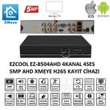 Ezcool EZ-8504AHD 4 Kanal 5MP XMEye Kayıt Cihazı