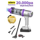 EZERE Powerstorm Kablosuz El Süpürgesi 20000Pa Çekim Gücü, 3 Kademeli, HEPA Filtre, 21V 2.0Ah Batarya