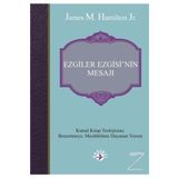 Ezgiler Ezgisin'in Mesajı: Kutsal Kitap Teolojisine Benzetmeye Mesihbilime Dayanan Yorum - James M. Hamilton Jr.