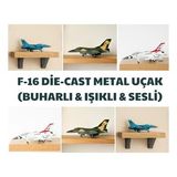 F-16 Die-Cast Çek Bırak Şarjlı Metal Uçak - Buharlı, Işıklı ve Sesli Model