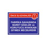 Fabrika Sahasında Baret Gözlük Ve Koruyucu Ayakkabı Giymek İsg Uyarı Levhası Pvc A5 15X21 Cm