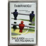 Fahir Atakoğlu Dar Alanda Kısa Paslaşmalar Sıfır Jelatinli Kaset