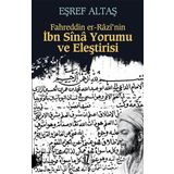 FAHREDDIN EL ARAZI'NIN İBNİ SINA YORUMU VE ELEŞTIRISI - EŞREF ALTAŞ