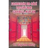 Fahreddin Er-Razi Tefsiri’nde Garibu’l Kur’ân