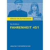 Fahrenheit 451 von Ray Bradbury: Textanalyse und Interpretation (Königs Erläuterungen Spezial)
