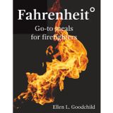 Fahrenheit°: Go-to Meals for Firefighters