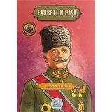 Fahrettin Paşa - Şanlı Komutanlar İz Bırakanlar Serisi - Hasan Yiğit