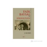 FAIK BAYSAL VE HİKÂYECİLİĞİ - ÜLKÜ GÜRSOY