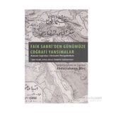 Faik Sabri’den Günümüze Coğrafi Yansımalar - Abdurrahman Dinç
