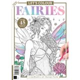 Fairies Colouring Book: Over 45 Intricate Designs / A Meditative Art Therapy Book: Relaxing Fairy-Themed Colouring Book for Adults and Teens – Mindful ... with Magical Creatures and Enchanted Scenes