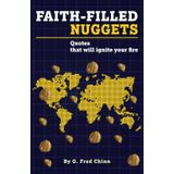 Faith - Filled Nuggets: Quotes That Will Set Your Heart Ablaze!