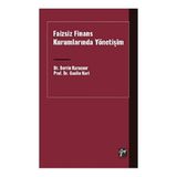 Faizsiz Finans Kurumlarında Yönetişim Gazi Kitabevi