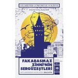 Fakabasmaz Zihninin Sergüzeştleri - Cinayet Koleksiyonu Cilt 1