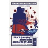Fakabasmaz Zihni'nin Sergüzeştleri - Cinayet Koleksiyonu Cilt 3: Cinayet Koleksiyonu Cilt 3 - Geçmişten Günümüze Polisiye