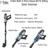 Fakir Bolt X Plus Aqua 8472 Dikey Şarjlı Süpürge + Aprilla Şarjlı Araş Süpürgesi Hediye