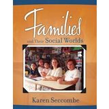 Families and Their Social Worlds Value Package (Includes Marriage and Family Workbook: An Interactive Reader, Textd Workbook)
