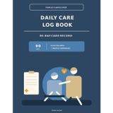 Family Caregiver Daily Care Log Book: A 90-Day Record for Medications, Meals, Health Observations, Appointments, Weekly Summaries and Caregiver Handoffs